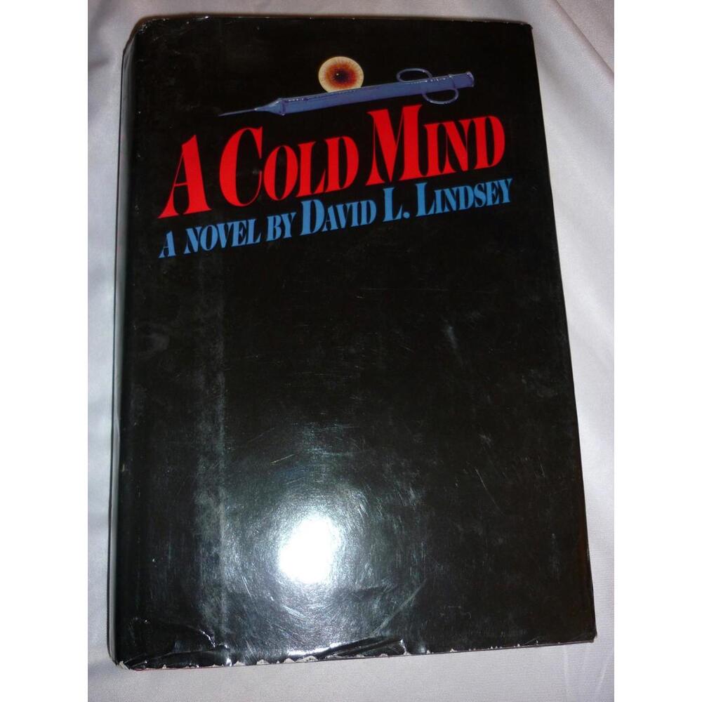 A Cold Mind by David L Lindsey (1983) HC DJ 1st Ed